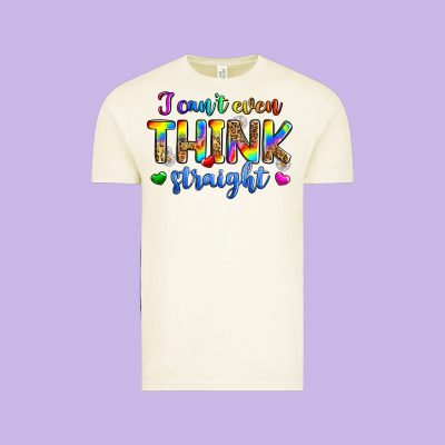 I Can't Even Think Straight Vintage Tee Designed By Zillion Design Studio