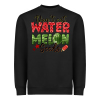 Black dont eat watermelon seeds Heavyweight Sweatshirt - texasbilliewilder
