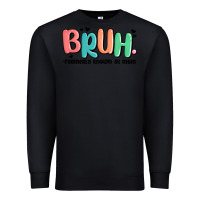 Black bruh formerly known as mom Premium Sweatshirt - MaliasSmallBusiness