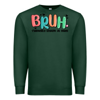 Sports Green bruh formerly known as mom Premium Sweatshirt - MaliasSmallBusiness