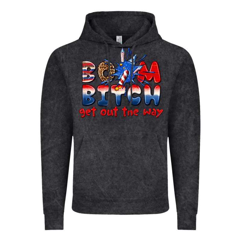 Boom Bitch Get Out The Way Vintage Hoodie by texasbilliewilder | Teevron