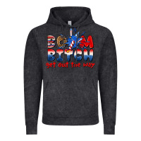 Vintage Black boom bitch get out the way Vintage Hoodie - texasbilliewilder