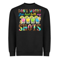 Black dont worry ive had both my shots Heavyweight Sweatshirt - texasbilliewilder