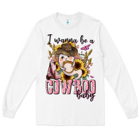 White i wanna be a cowboo baby halloween Long Sleeve Tee - AdoDesignShop