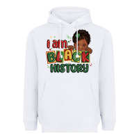 White i am black history black girl Heavyweight Hoodie - MaliasSmallBusiness