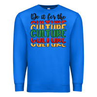 True Royal do it for the culture Premium Sweatshirt - MaliasSmallBusiness
