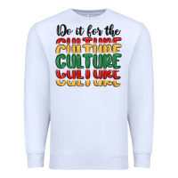 White do it for the culture Premium Sweatshirt - MaliasSmallBusiness
