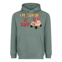 Sage i'm comin in fast Heavyweight Hoodie - MaliasSmallBusiness