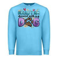 Ocean Blue hello i am obsessed with my dog Premium Sweatshirt - MaliasSmallBusiness