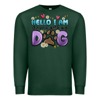 Sports Green hello i am obsessed with my dog Premium Sweatshirt - MaliasSmallBusiness