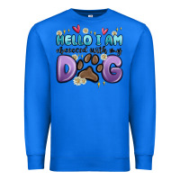 True Royal hello i am obsessed with my dog Premium Sweatshirt - MaliasSmallBusiness