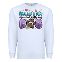 White hello i am obsessed with my dog Premium Sweatshirt - MaliasSmallBusiness