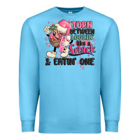Ocean Blue torn between lookin' like a snack and eatin' one Premium Sweatshirt - MaliasSmallBusiness