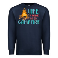 Life Is Better By The Campfire Premium Sweatshirt | Teevron