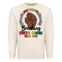 Sandshell every chain since 1865 juneteenth Premium Sweatshirt - MaliasSmallBusiness