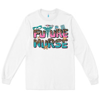 White future nurse Long Sleeve Tee - AdoDesignShop