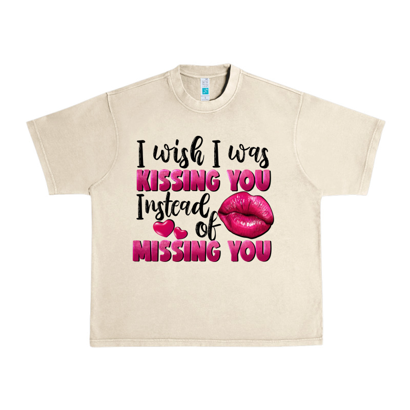 I Wish I Was Kissing You Instead Of Missing You Urban Heavy Tee by FaDigitalArtStudio | Teevron