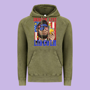 Drinking Like Lincoln Vintage Hoodie Designed By Texasbilliewilder