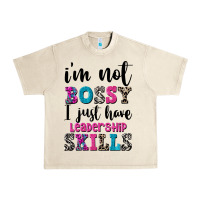 Sandshell ı'm not bossy ı just have leadership skills Urban Heavy Tee - FaDigitalArtStudio