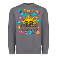 Storm i m a better person when i m tan Heavyweight Sweatshirt - texasbilliewilder