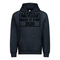 Navy Omg Please Make It Stop 2020 Urban Hoodie - Bettercallsaul