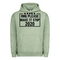 Pigment Oil Green Omg Please Make It Stop 2020 Urban Hoodie - Bettercallsaul