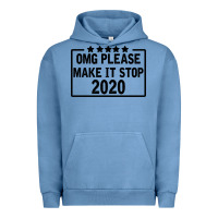 Pigment Pebble Blue Omg Please Make It Stop 2020 Urban Hoodie - Bettercallsaul