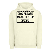 Pigment Pistachio Omg Please Make It Stop 2020 Urban Hoodie - Bettercallsaul