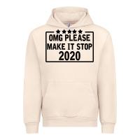 Sandshell Omg Please Make It Stop 2020 Urban Hoodie - Bettercallsaul
