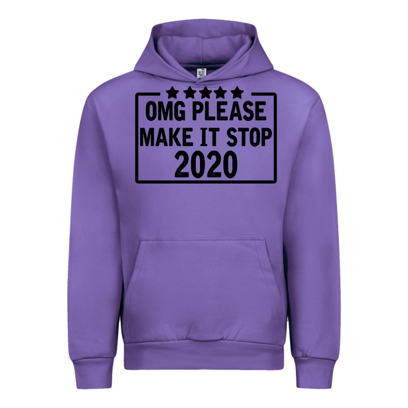 Omg Please Make It Stop 2020 Urban Hoodie by Bettercallsaul | Teevron
