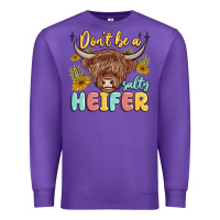 Purple dont be a salty heifer Premium Sweatshirt - MaliasSmallBusiness