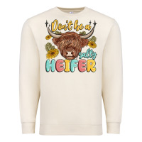 Sandshell dont be a salty heifer Premium Sweatshirt - MaliasSmallBusiness