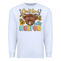 White dont be a salty heifer Premium Sweatshirt - MaliasSmallBusiness