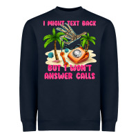 Navy i might text back Heavyweight Sweatshirt - texasbilliewilder