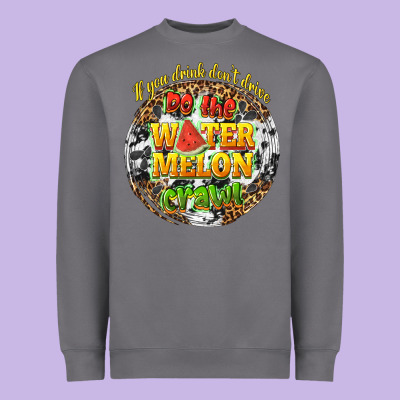 If You Drink Dont Drive Do The Watermelon Crawl Heavyweight Sweatshirt Designed By Texasbilliewilder