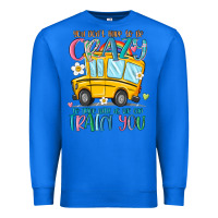 True Royal you don't have to be crazy to drive with us we can Premium Sweatshirt - MaliasSmallBusiness