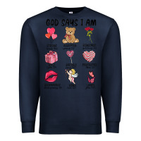 Navy god says i am valentine's day Premium Sweatshirt - MaliasSmallBusiness