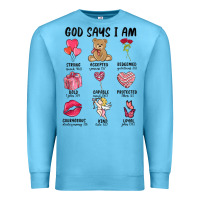 Ocean Blue god says i am valentine's day Premium Sweatshirt - MaliasSmallBusiness
