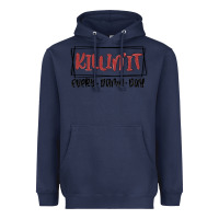 Navy killin it every damn day Heavyweight Hoodie - MaliasSmallBusiness