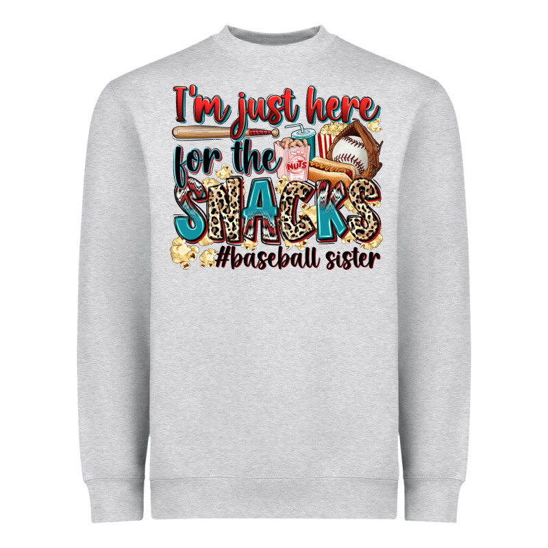 I'm Just Here For The Snacks #baseball Sister Heavyweight Sweatshirt by Zillion Design Studio | Teevron
