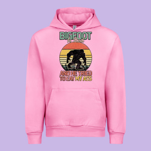 Bigfoot Is Real And He Tried To Eat My Ass Urban Hoodie Designed By Bettercallsaul