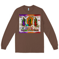 Chestnut our lady of guadalupe happy  hallothanksmas tumbler Long Sleeve Tee - JahusDesignShop