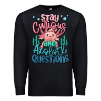 Black stay curious and axolotl questions Premium Sweatshirt - MaliasSmallBusiness