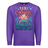 Purple stay curious and axolotl questions Premium Sweatshirt - MaliasSmallBusiness