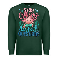 Sports Green stay curious and axolotl questions Premium Sweatshirt - MaliasSmallBusiness