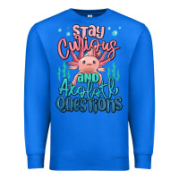 True Royal stay curious and axolotl questions Premium Sweatshirt - MaliasSmallBusiness