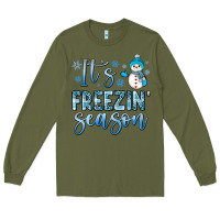Army Green it s freezin season Long Sleeve Tee - JahusDesignShop