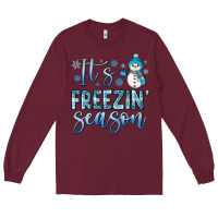 Burgundy it s freezin season Long Sleeve Tee - JahusDesignShop