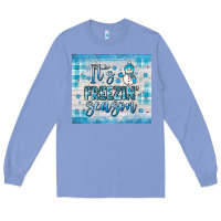 Colony Blue it s freezin season Long Sleeve Tee - JahusDesignShop