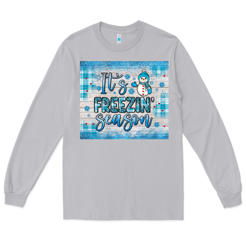 It S Freezin Season Long Sleeve Tee by JahusDesignShop | Teevron
